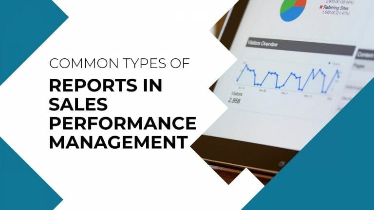 Common types of reports in sales performance management