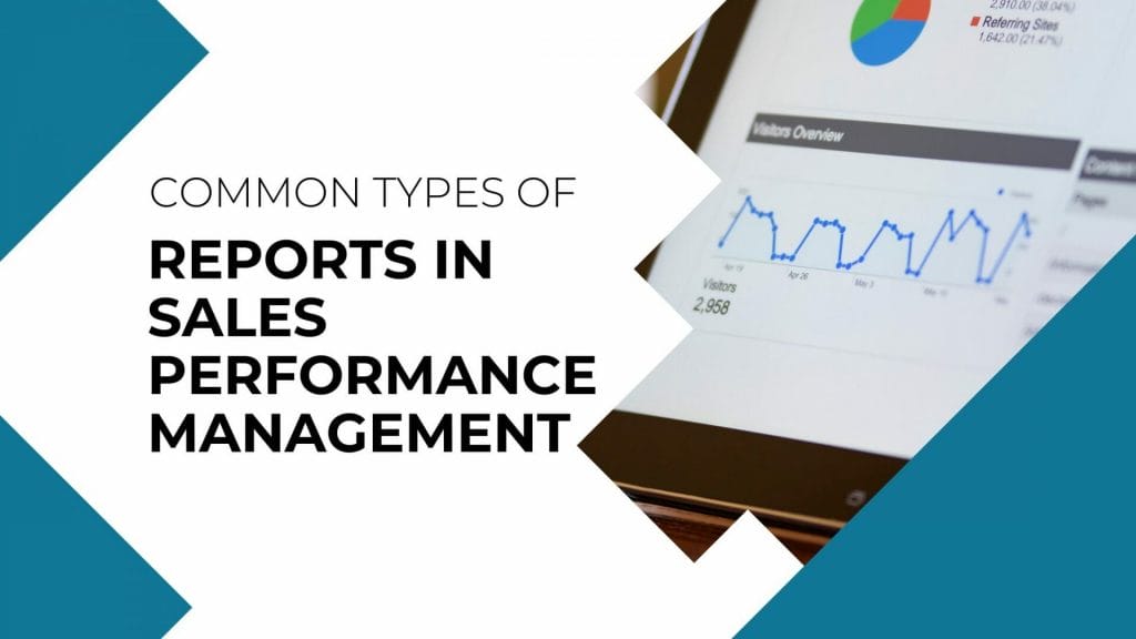Common types of reports in sales performance management