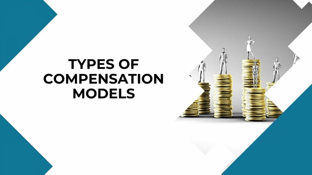 Types Of Compensation Models