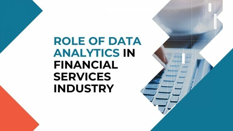 Role of data analytics in financial services industry